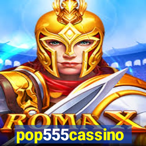 pop555cassino