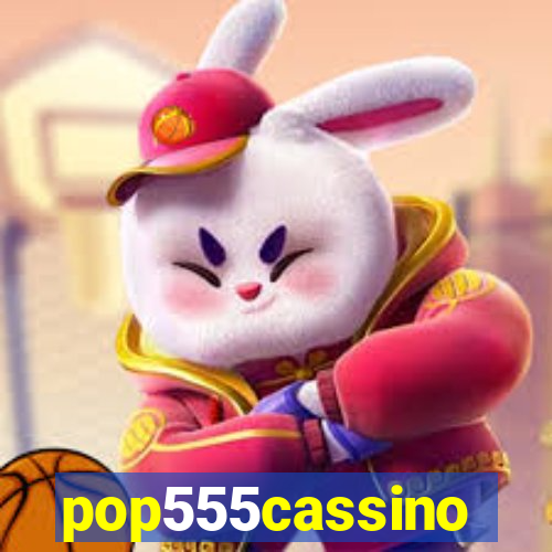 pop555cassino