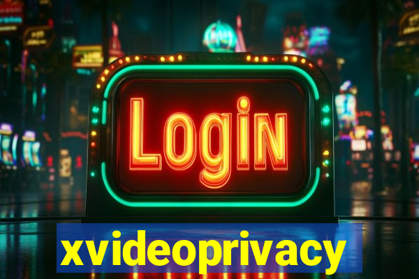 xvideoprivacy