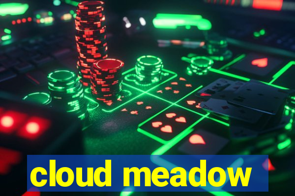 cloud meadow