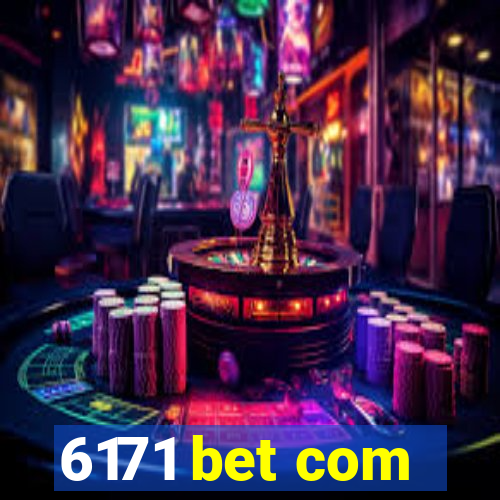 6171 bet com