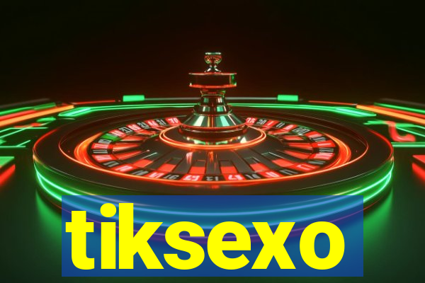 tiksexo