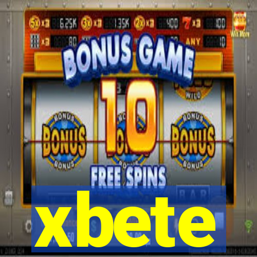 xbete