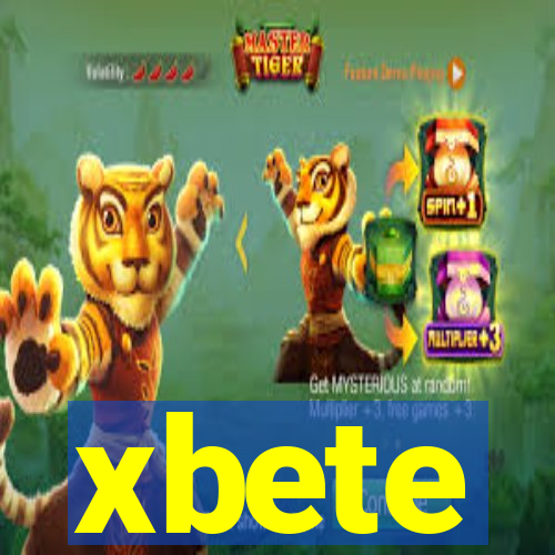 xbete