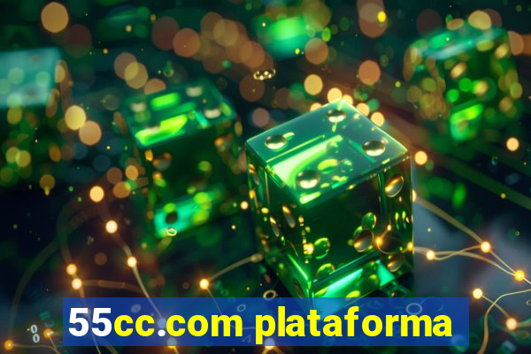 55cc.com plataforma