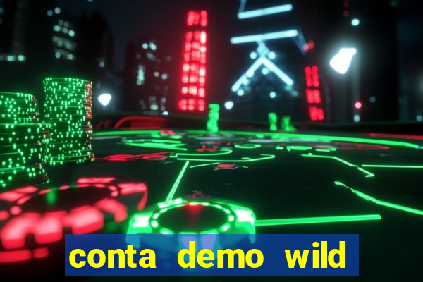 conta demo wild bounty showdown