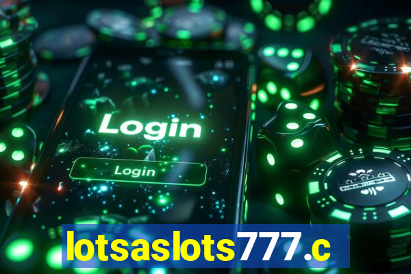 lotsaslots777.com