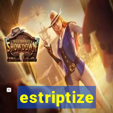 estriptize