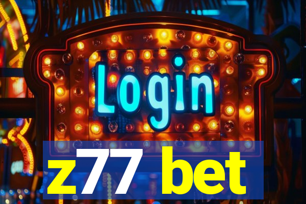 z77 bet