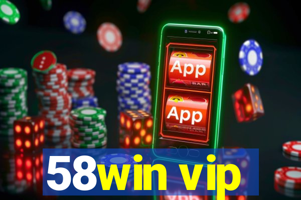 58win vip