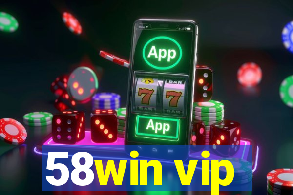 58win vip