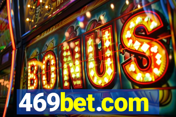 469bet.com