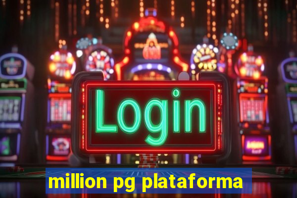 million pg plataforma