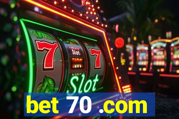 bet 70 .com