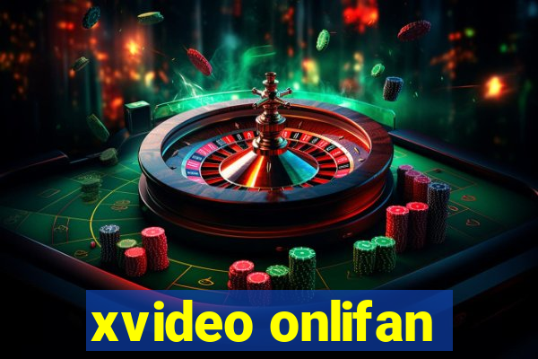 xvideo onlifan