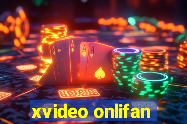 xvideo onlifan