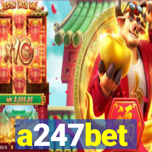 a247bet