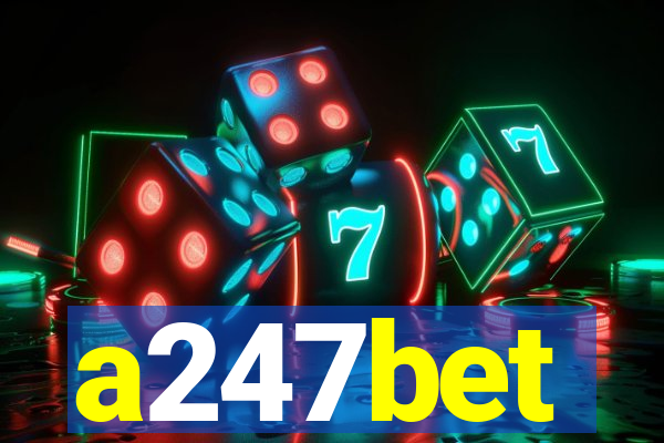 a247bet