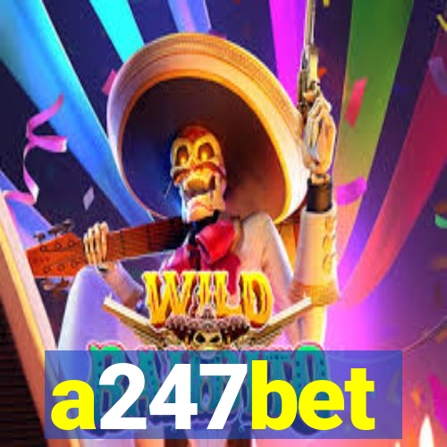 a247bet