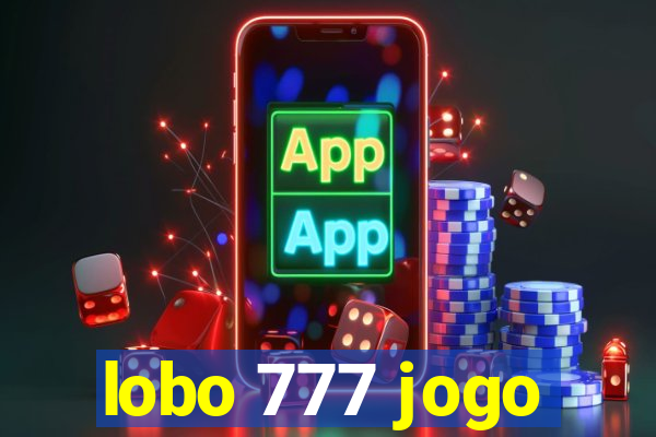 lobo 777 jogo