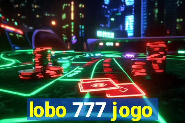 lobo 777 jogo