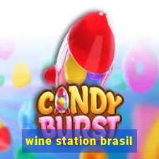 wine station brasil