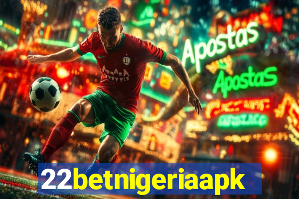 22betnigeriaapk