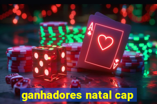 ganhadores natal cap