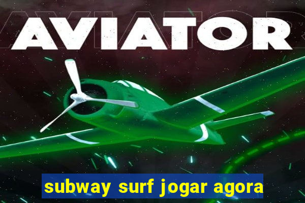 subway surf jogar agora