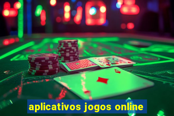 aplicativos jogos online