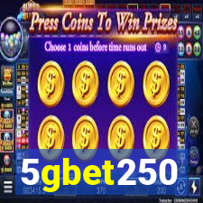 5gbet250