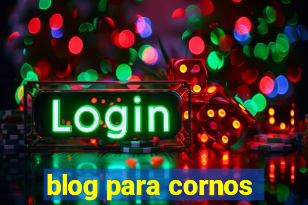 blog para cornos