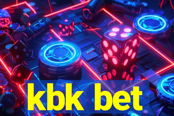 kbk bet