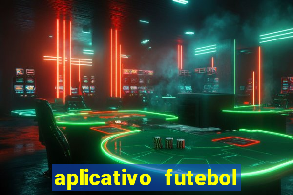 aplicativo futebol da hora 3.7