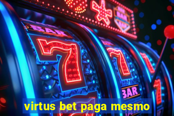 virtus bet paga mesmo