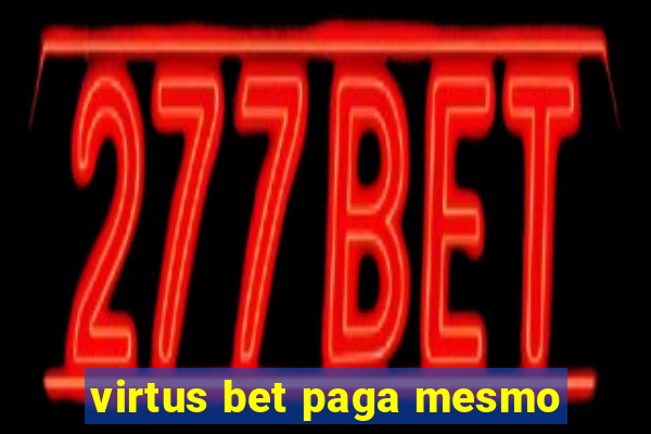 virtus bet paga mesmo