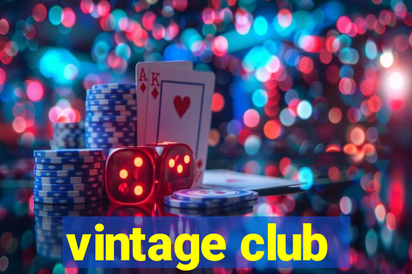 vintage club