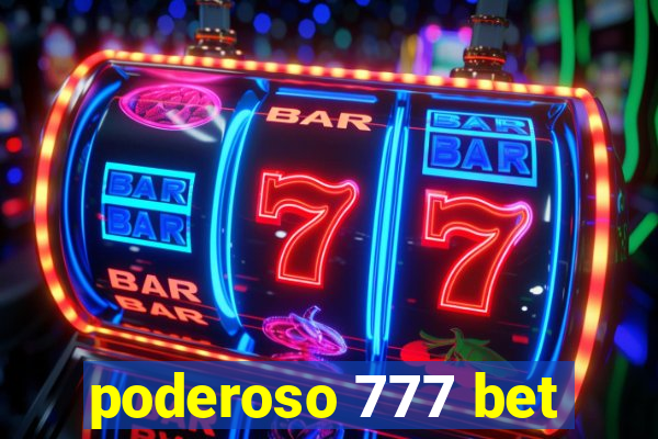 poderoso 777 bet