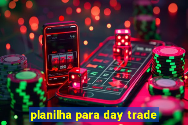 planilha para day trade