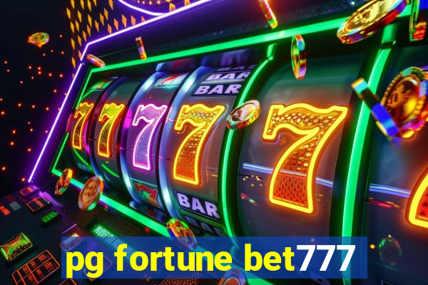 pg fortune bet777