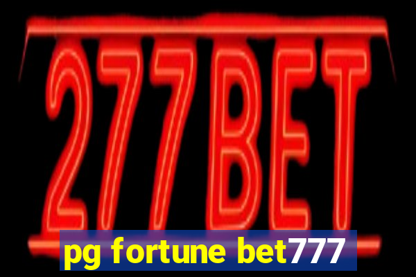 pg fortune bet777