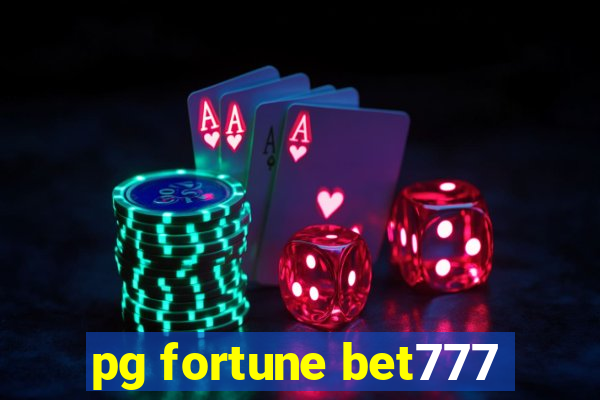 pg fortune bet777