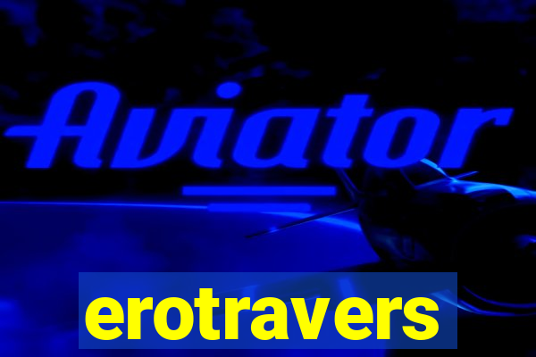 erotravers