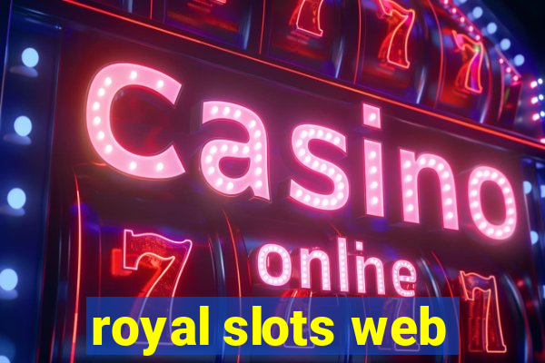 royal slots web