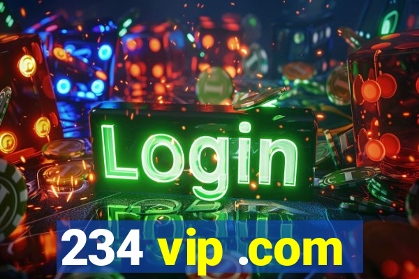 234 vip .com