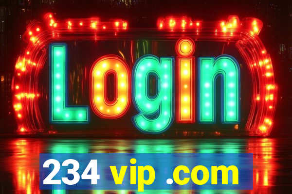 234 vip .com