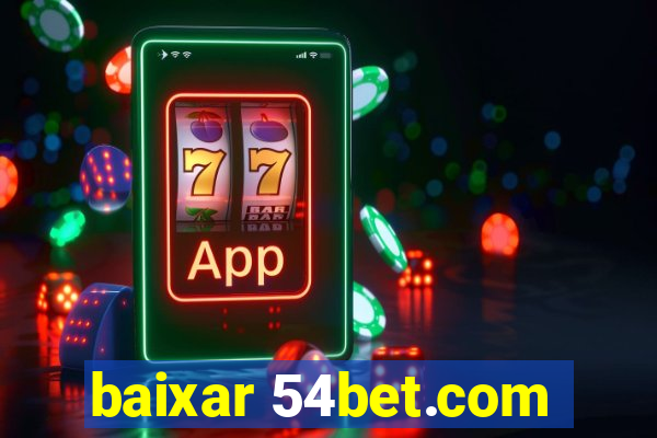 baixar 54bet.com