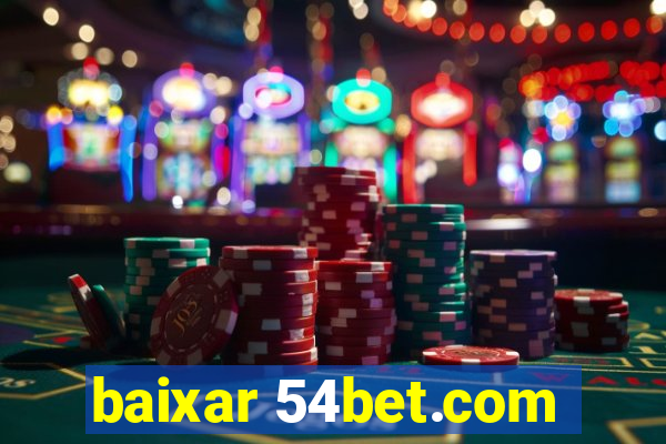 baixar 54bet.com