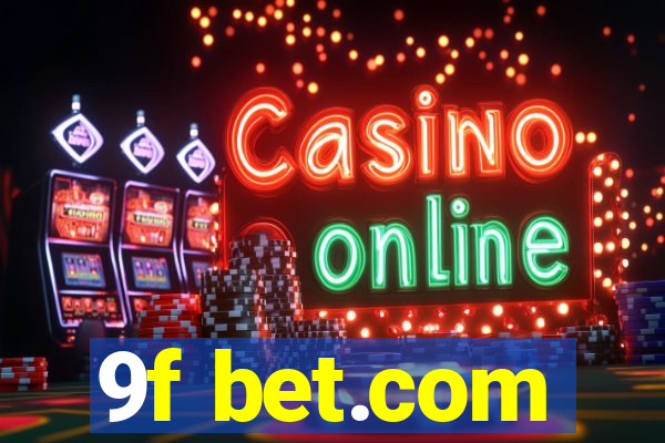 9f bet.com