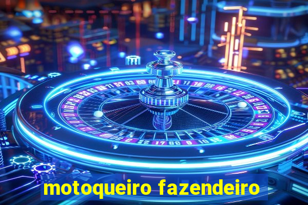 motoqueiro fazendeiro